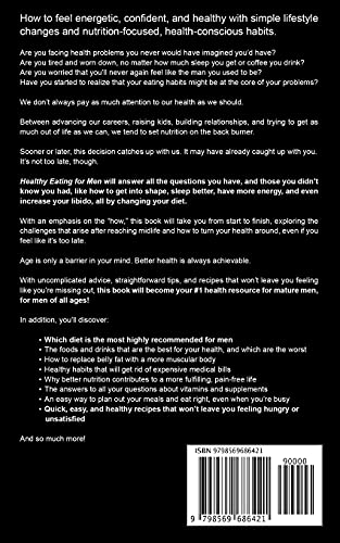 Healthy Eating for Men: Get Back in Shape, Prevent Health problems, Lose Weight and Stay Fit at Any Age (Fitness Books)