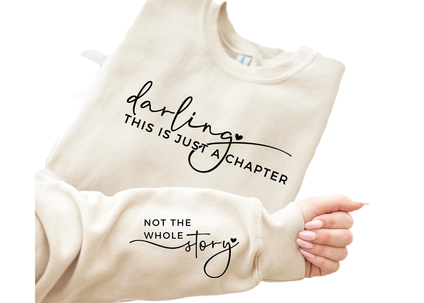 Darling This Is Just a Chapter Not the Whole Story Sweatshirt, Motivational Sweater, Inspirational Shirt, Book Lover Motivational, Mom life
