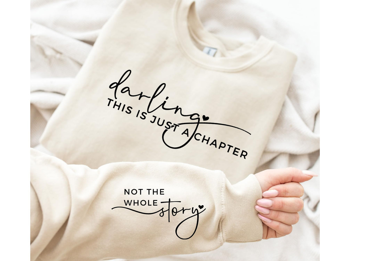 Darling This Is Just a Chapter Not the Whole Story Sweatshirt, Motivational Sweater, Inspirational Shirt, Book Lover Motivational, Mom life